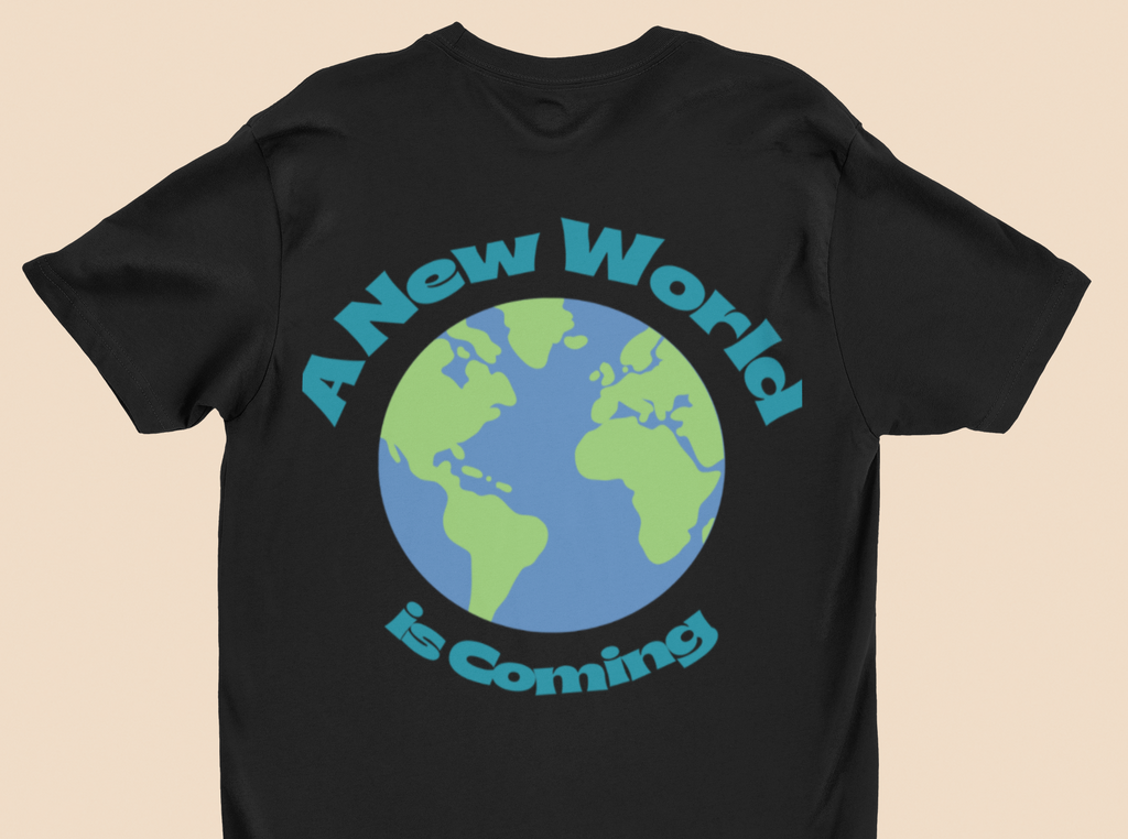 A New World is Coming Short-Sleeve Unisex T-Shirt