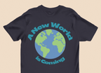 A New World is Coming Short-Sleeve Unisex T-Shirt