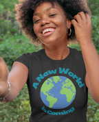 A New World is Coming Short-Sleeve Unisex T-Shirt