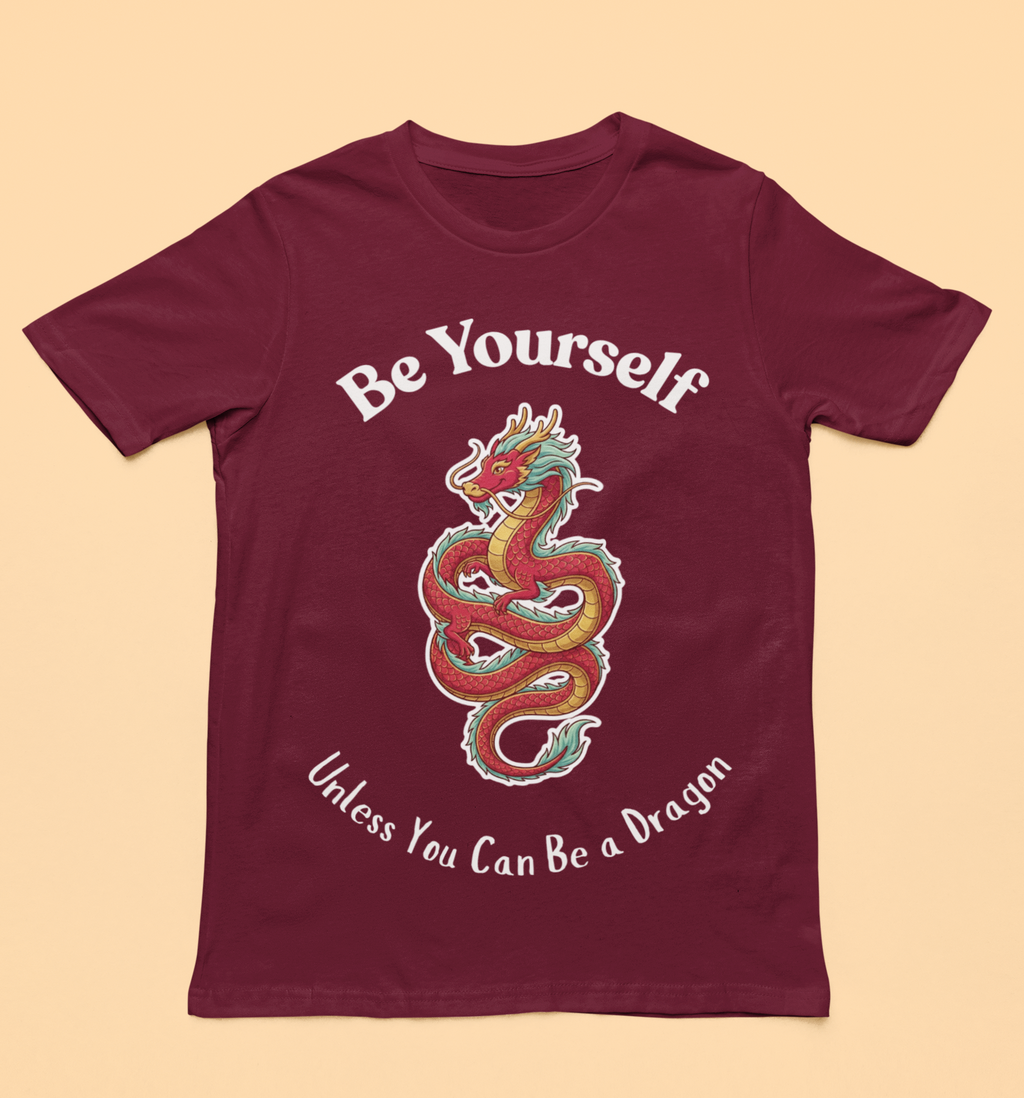 Be Yourself Unless You Can Be a Dragon Short-Sleeve Unisex T-Shirt